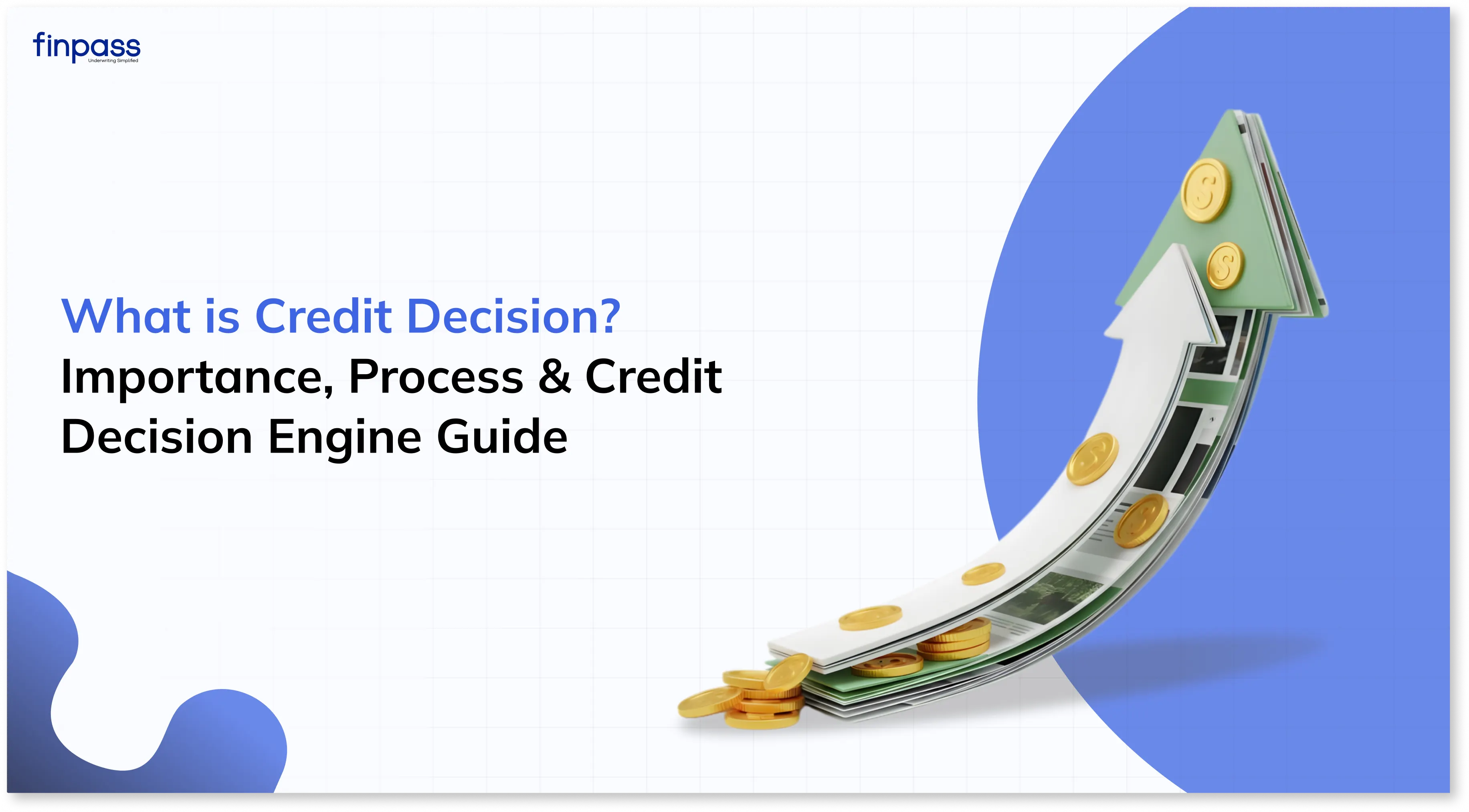What is Credit Decision? Importance, Process and Decision | Finpass